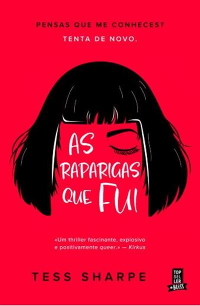 As raparigas que fui / Tess Sharpe
